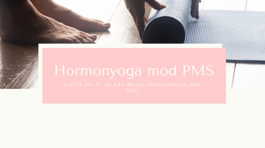 Hormonyoga mod PMS