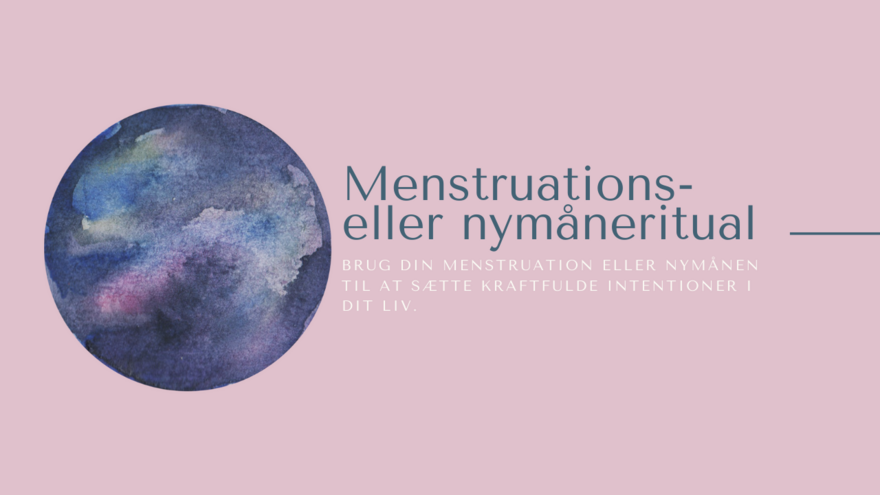 Menstruations- og nymåneritual Laura Grubb ritual nymåne fuldmåne menstruation hormoner menstruationscyklus cyklus hormonyoga