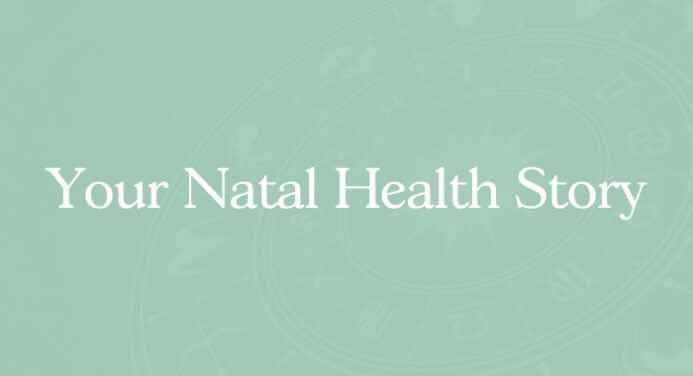 Your Natal Health Story