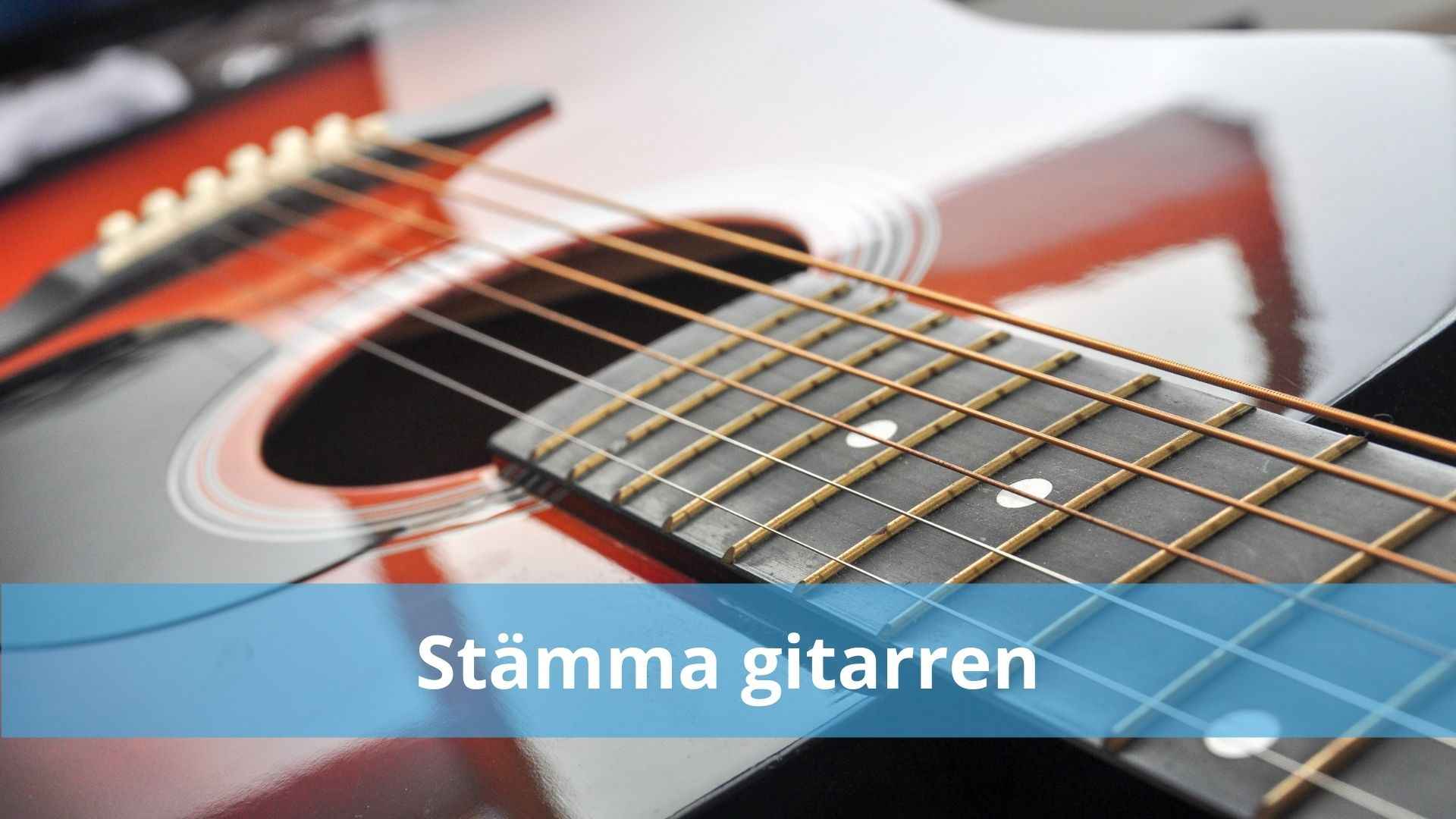 Stämma gitarren