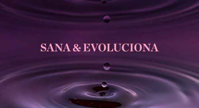 SANA & EVOLUCIONA