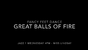 Great Balls of Fire Wed4pm LR