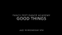 Good Things Wed5pm KM