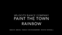 Paint the Town Rainbow - Abigial Solo
