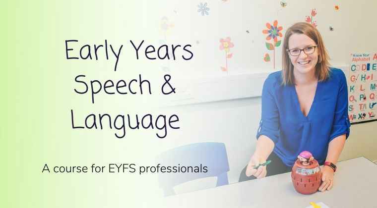 Early Years Speech and Language Course