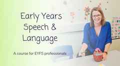 EYFS speech and language course
