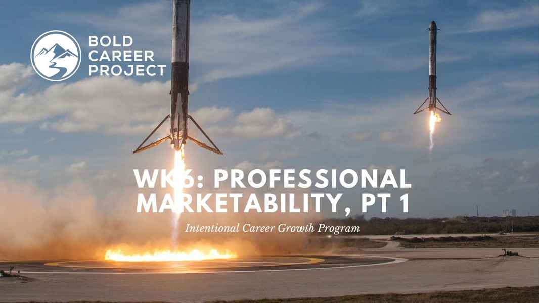 Intentional Career Growth Program Week 6