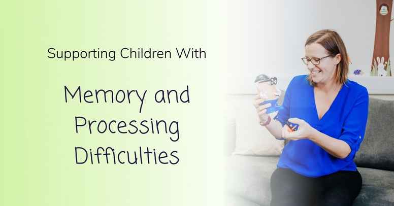 Supporting Children with Memory and Processing Difficulties course