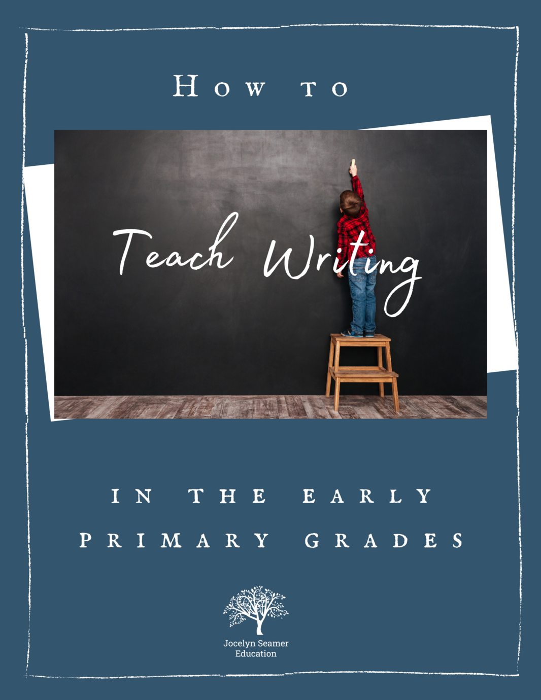 How to Teach Writing in the Early Primary Years (1)
