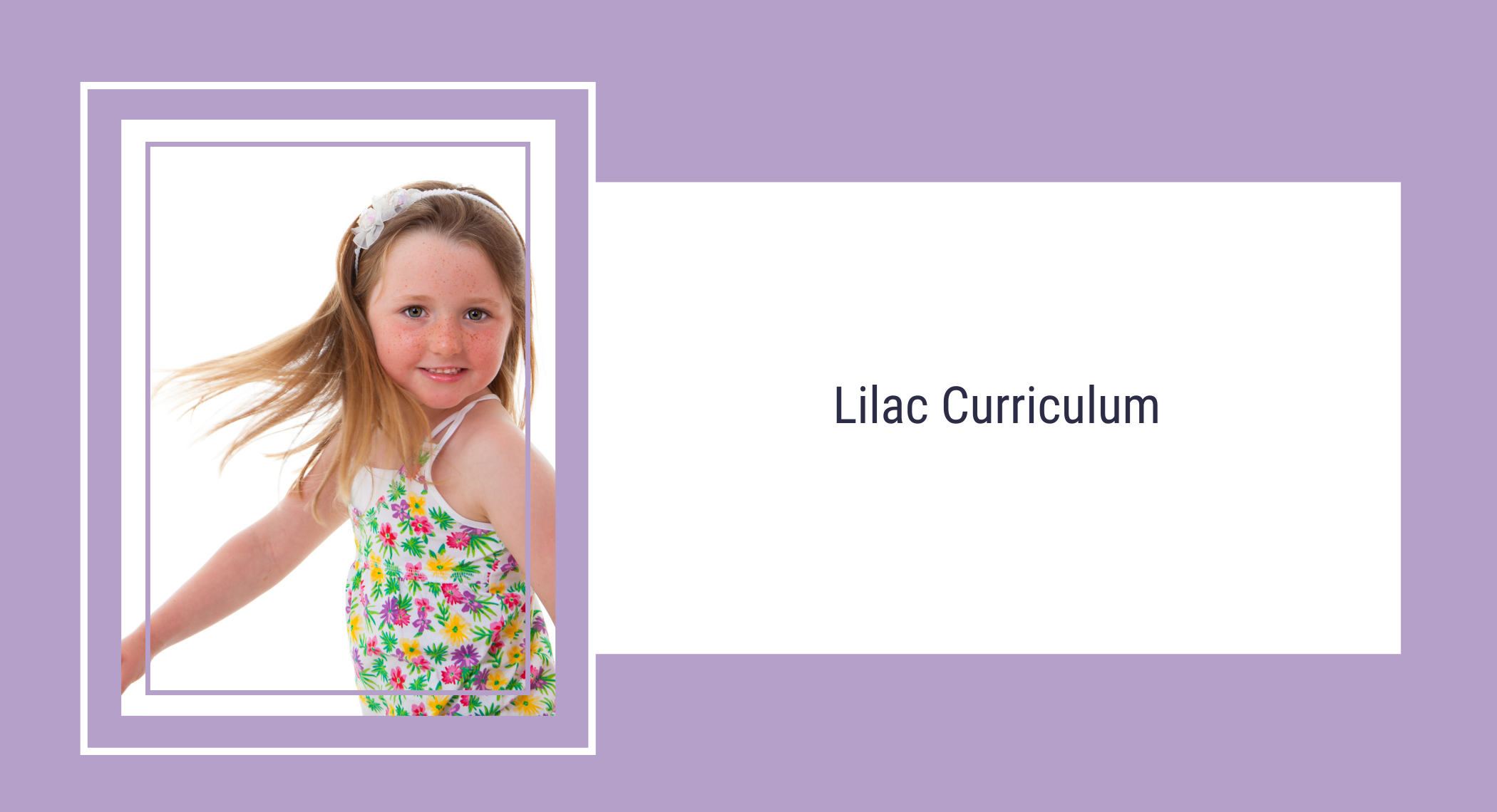 Lilac Curriculum 