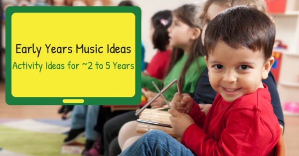 Facebook Early Years Music Ideas 2 to 5