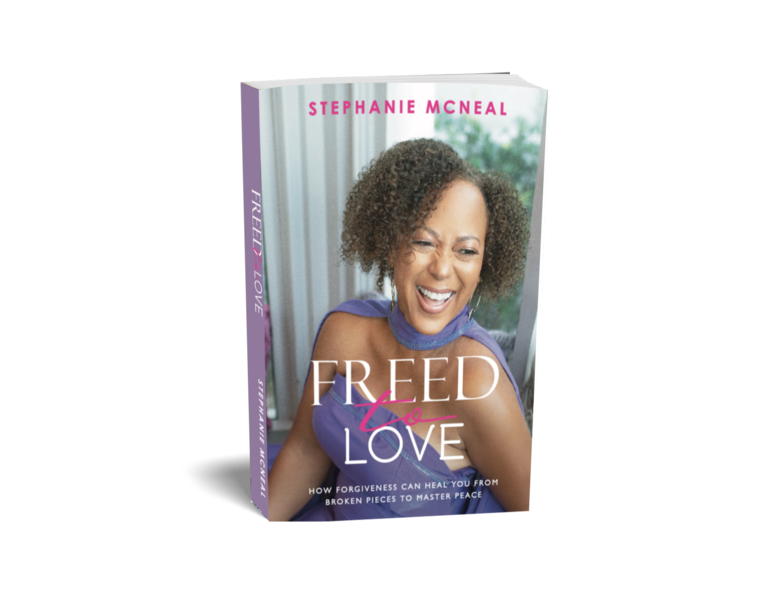 Freed 2 Love ~ How Forgiveness Can Heal You From Broken Pieces to Master Peace