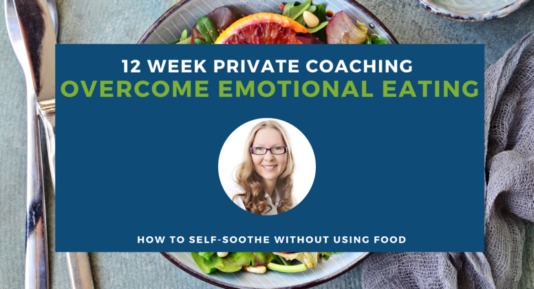 12 Week Overcome Emotional Eating Program (Private Coaching)