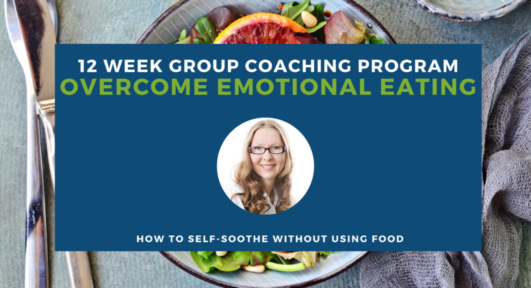 12 Week Overcome Emotional Eating Program (Group Coaching)