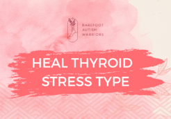 HEAL THYROID STRESSTYPE