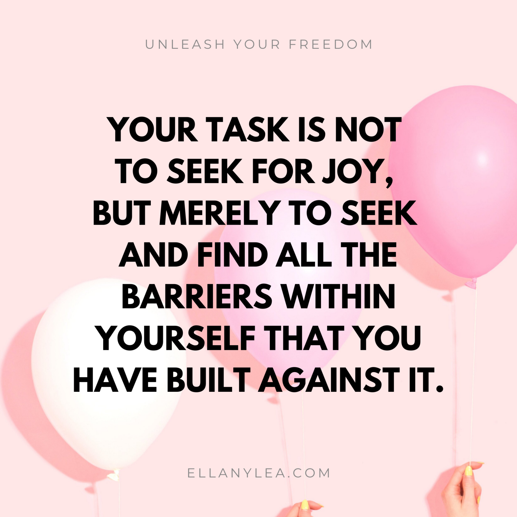 quote-your-task-is-not-to-seek-for-joy