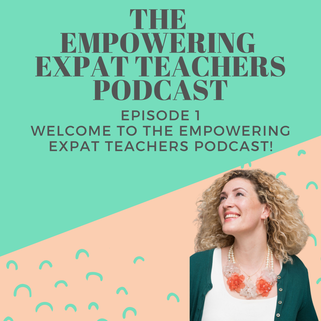 Empowering Expat Teachers Podcast (5)