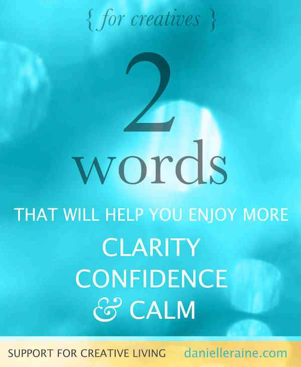 2 words clarity confidence calm 
