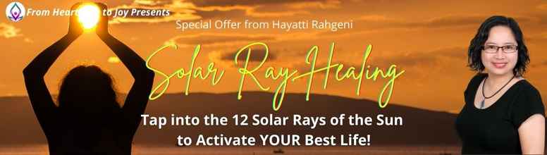 S21: Hayatti Rahgeni (A) Solar Ray Healing
