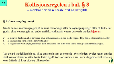 JK09 Kollisjonsregelen i bal. § 8