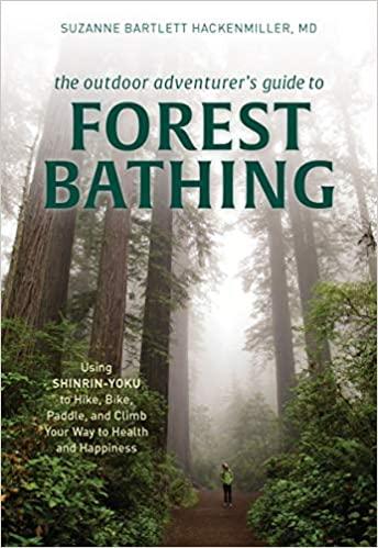 Book The Outdoor Adventurers Guide to Forest Bathing