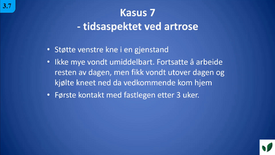 JK11 Kasus 7 Tidsaspekt ved vurdering av artroseplager etter traume 3.7.
