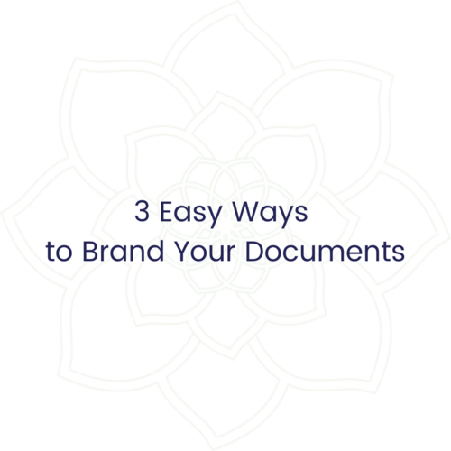 Blog - 3 Easy ways to brand your documents
