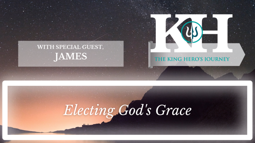 James - Electing God's Grace