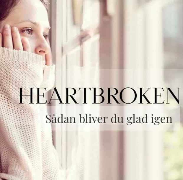 MEtte Holm Heart Broken