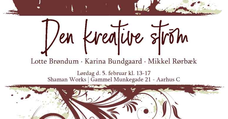 Den kreative strøm | refleksionrum med Lotte Brøndum, Karina Bundgaard og Mikkel Rørbæk