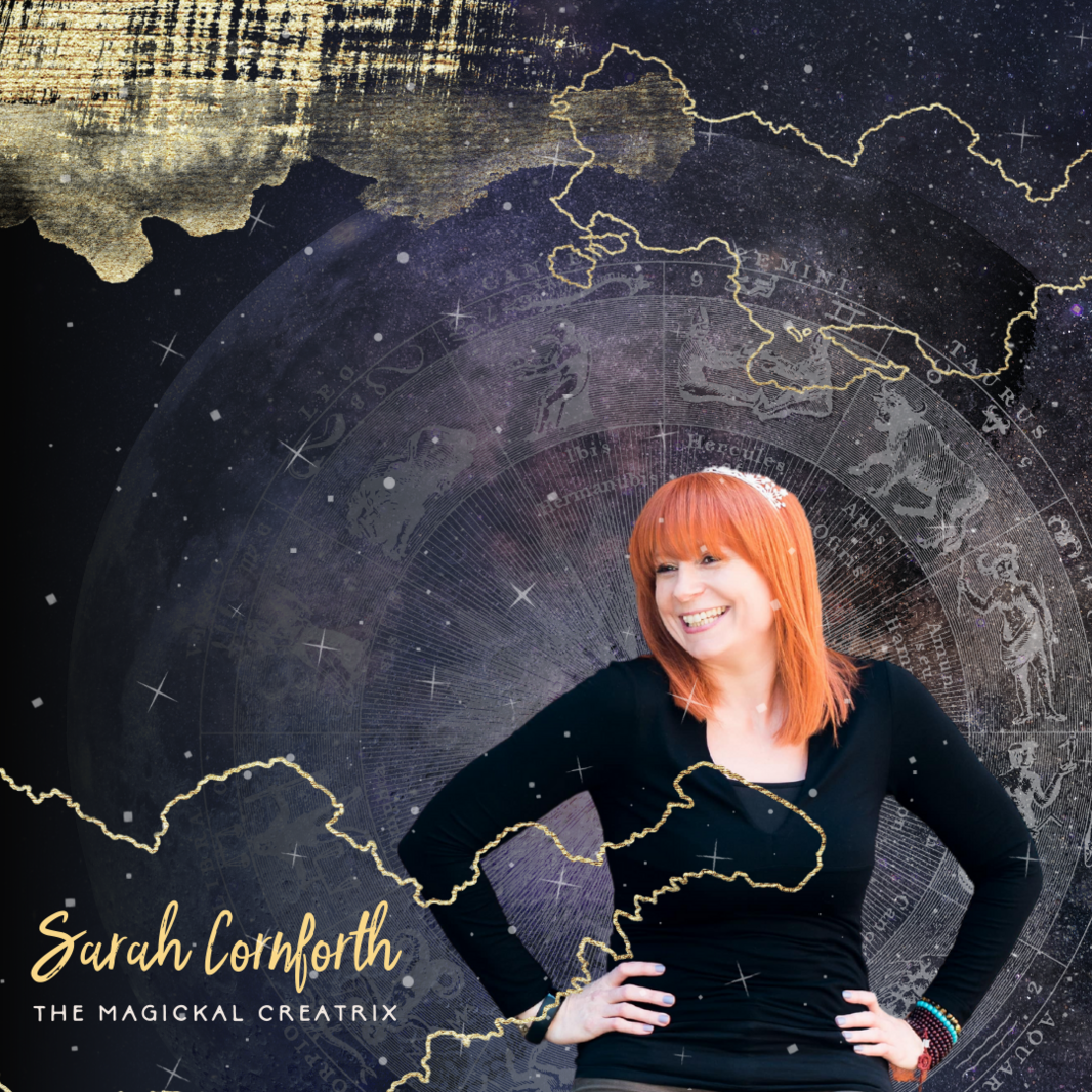 Sarah Cornforth, The Magickal Creatrix