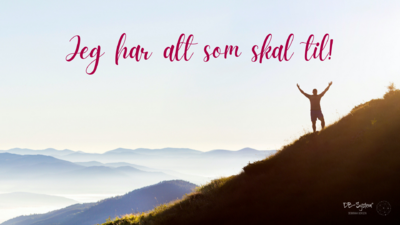 Jeg har alt som skal til