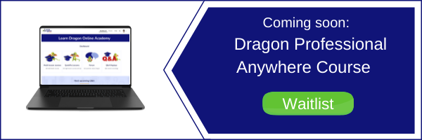 Dragon Professional Anywhere Course waitlist