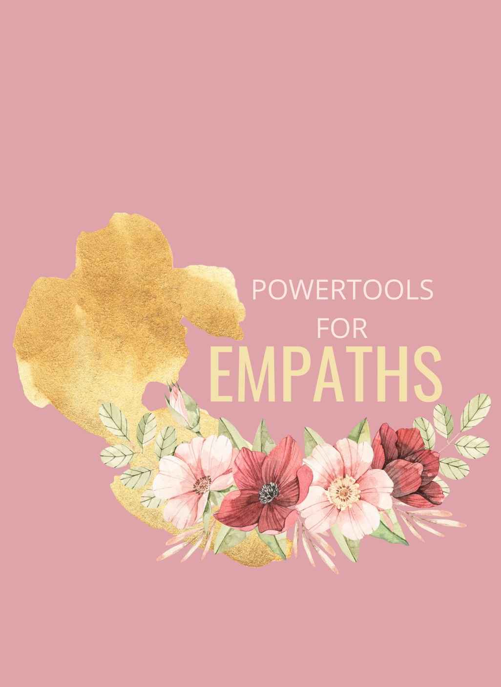 Powerful tools for empaths