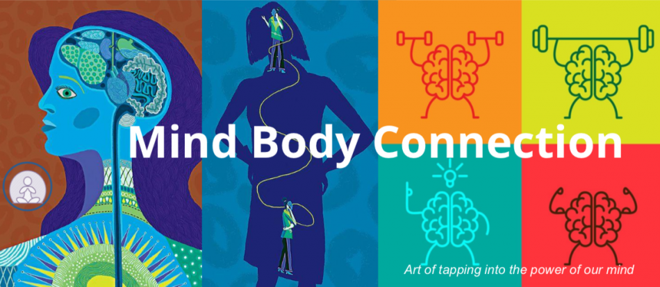 MIND BODY CONNECTION