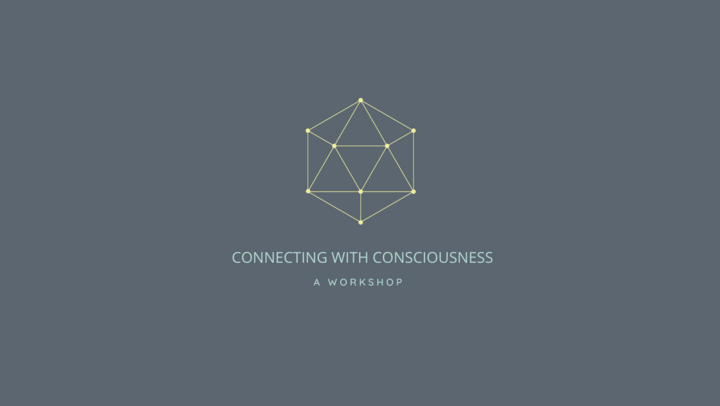 Connecting with consciousness 