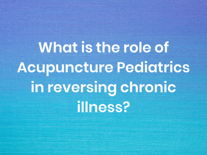 What is the role of pediatric acupuncturists in helping children with chronic illness