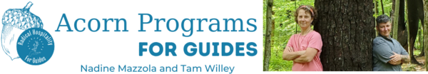 Acorn Programs for Guides Nadine Mazzola and Tam Willey