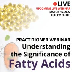 Understanding the Significance of Fatty Acids Webinar