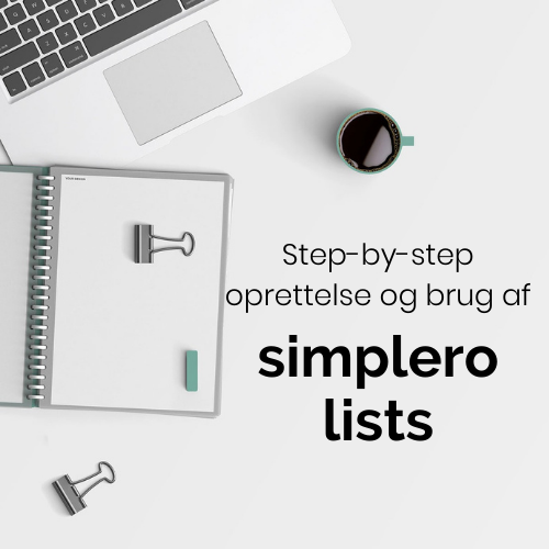 Step-by-step oprettelse og brug af Simplero lists