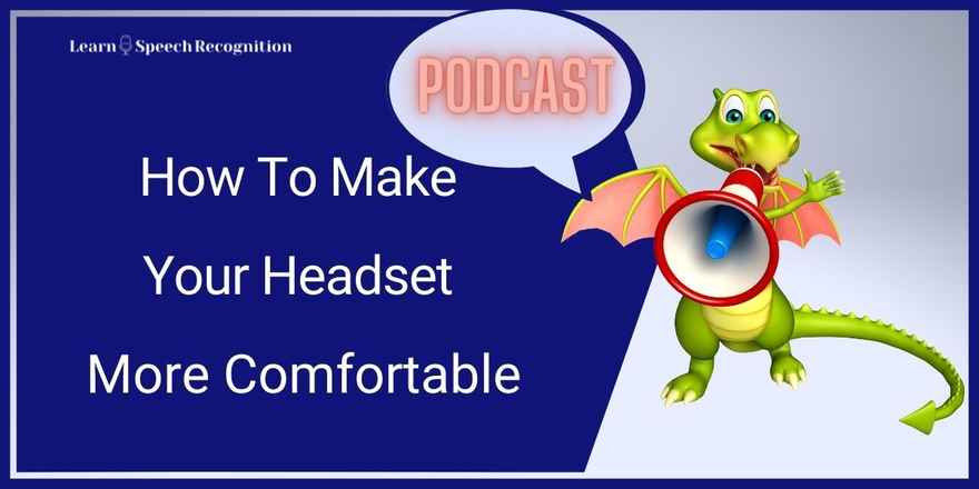 How to make your headset more comfortable
