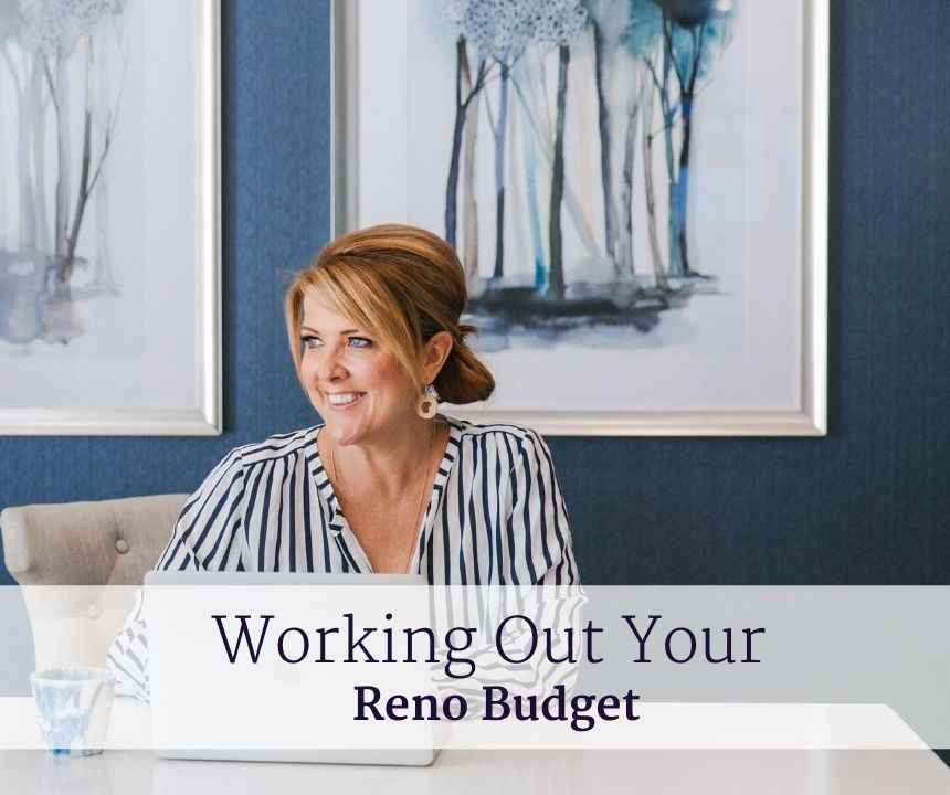 working out ideal reno budget