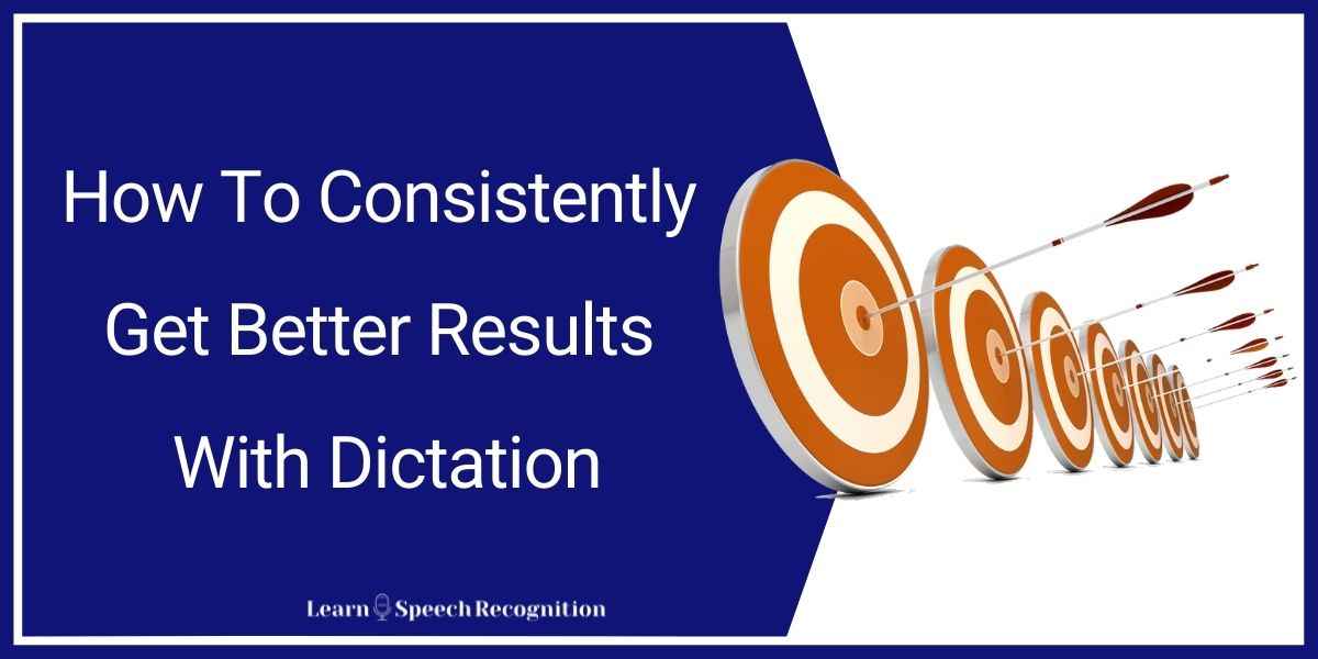 Get better dictation results 1200x600