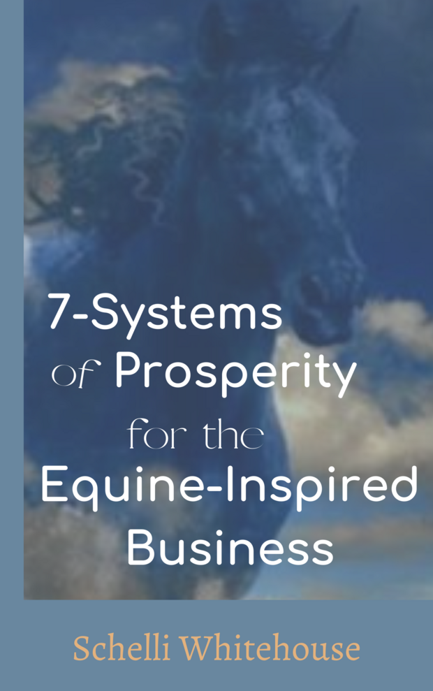 7-Systems-of-Prosperity-for-the-Equine-Inspired-Business