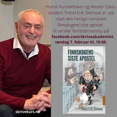 Trond Erik Sletmoe - Kursdeltaker og forfatter, som ga ut boka «Finnskogens siste apostel» på Skriveakademiet i 2022.