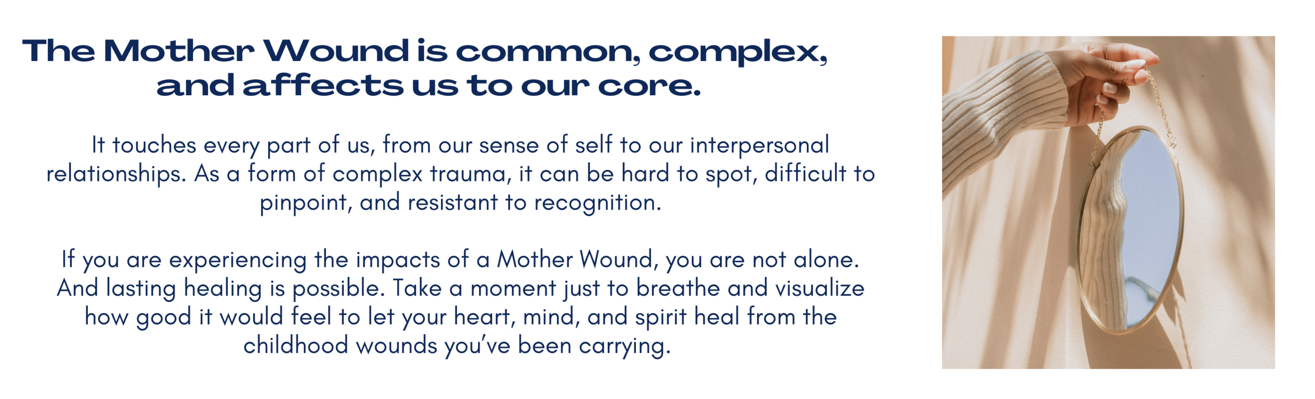 The Mother Wound is common, complex, and affects us to our core