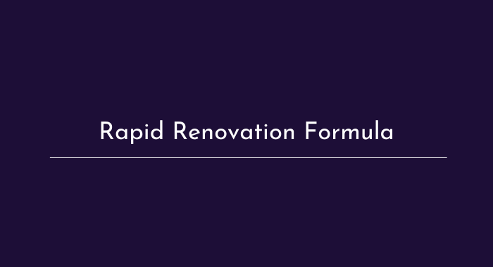 Rapid Renovation Formula