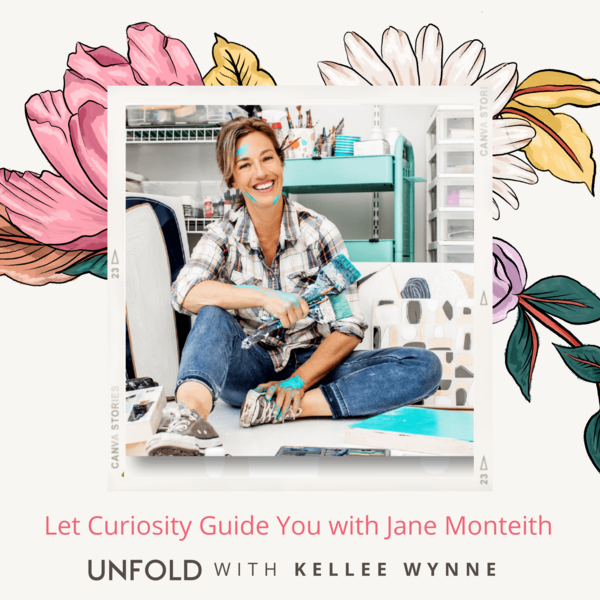 Episode 12 Let Curiosity Guide You with Jane Monteith