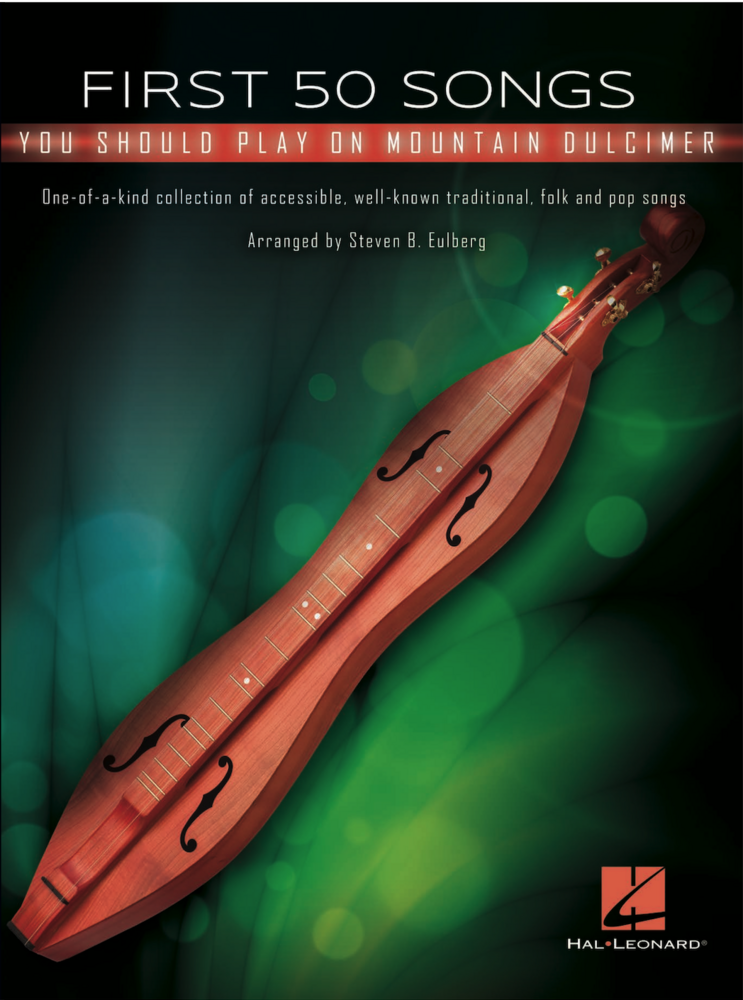 First 50 Songs to Play on Mountain Dulcimer