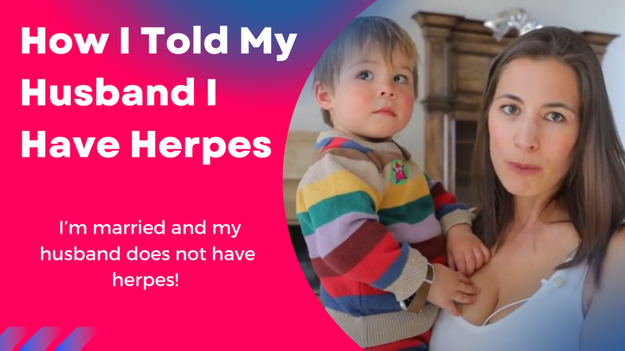 How I Told My Husband I Have Herpes (Blog Banner)
